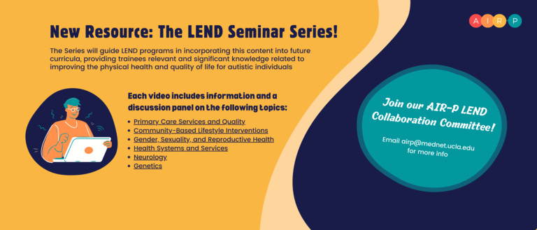 Watch the LEND Seminar Series! Learn more about this resource using the link below
